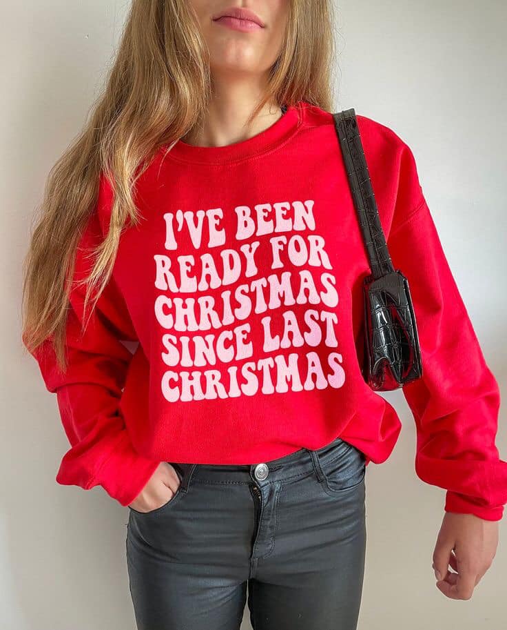 I've Been Ready for Christmas since Last Christmas