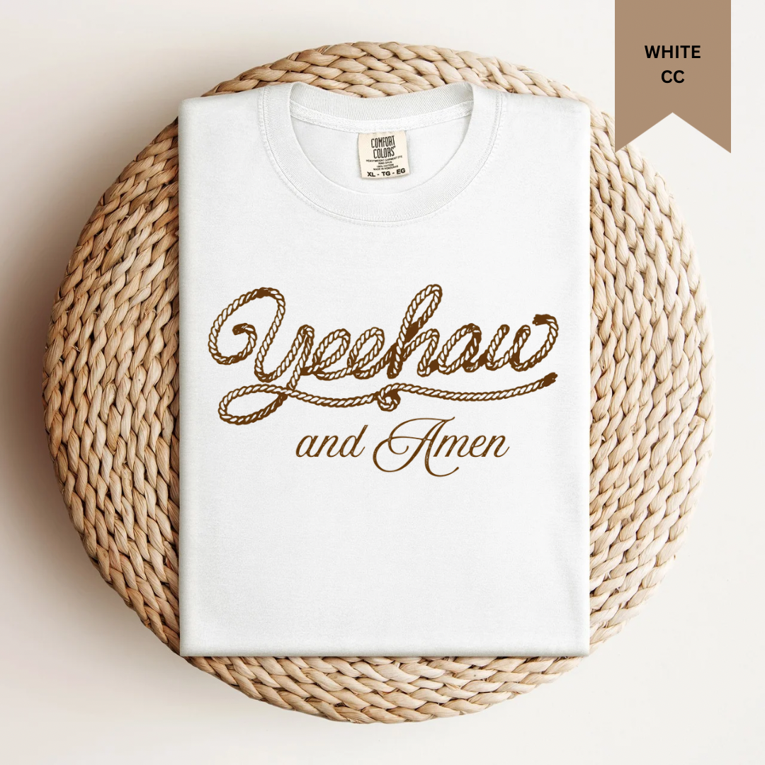 Yeehaw and Amen Tee.