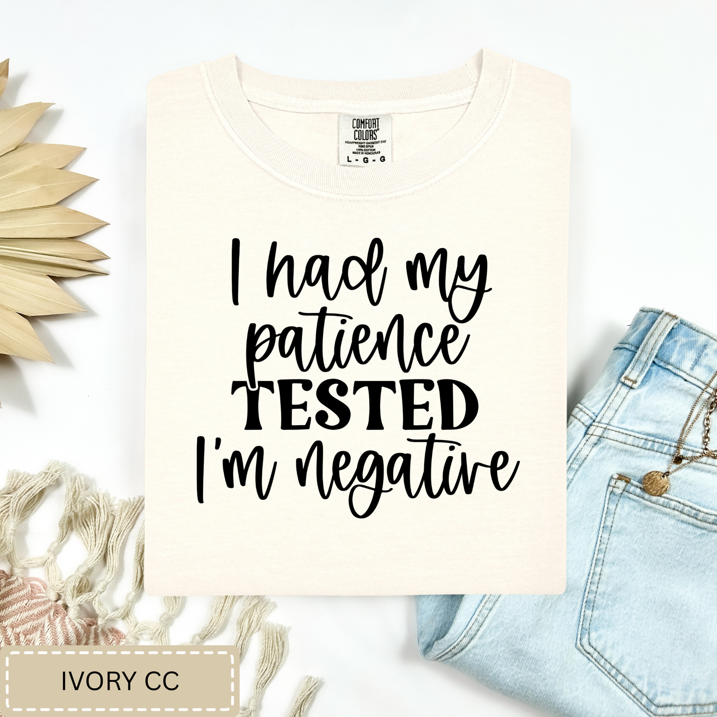 Patience Tested Tee.