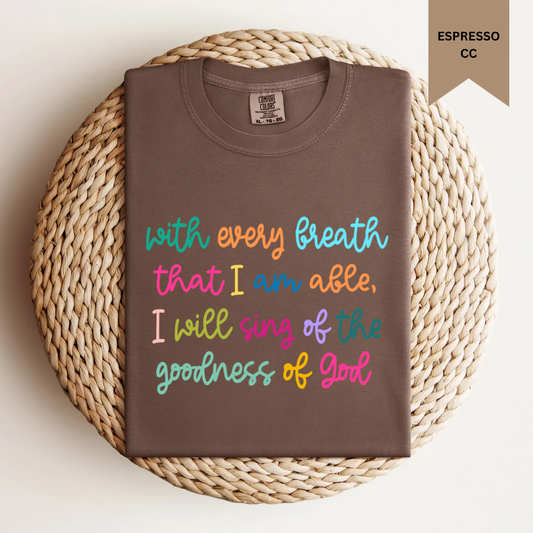 The Goodness of God Tee.
