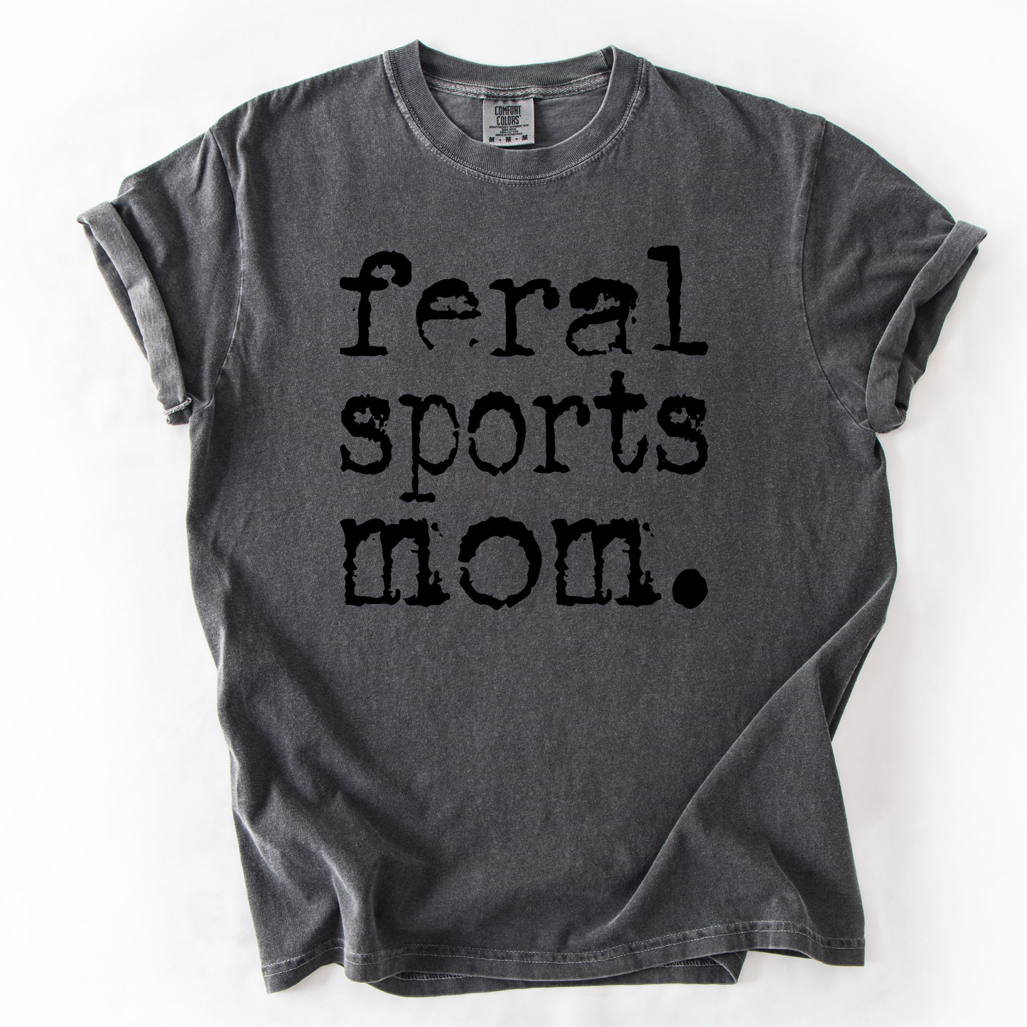 Feral Sports Mom Graphic Tees