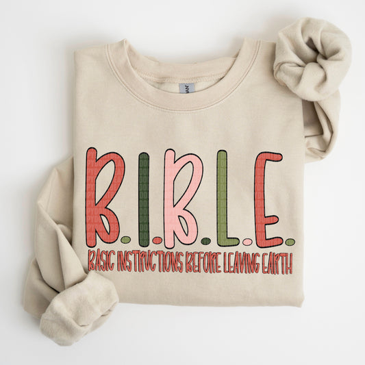 B.I.B.L.E. Sweatshirt