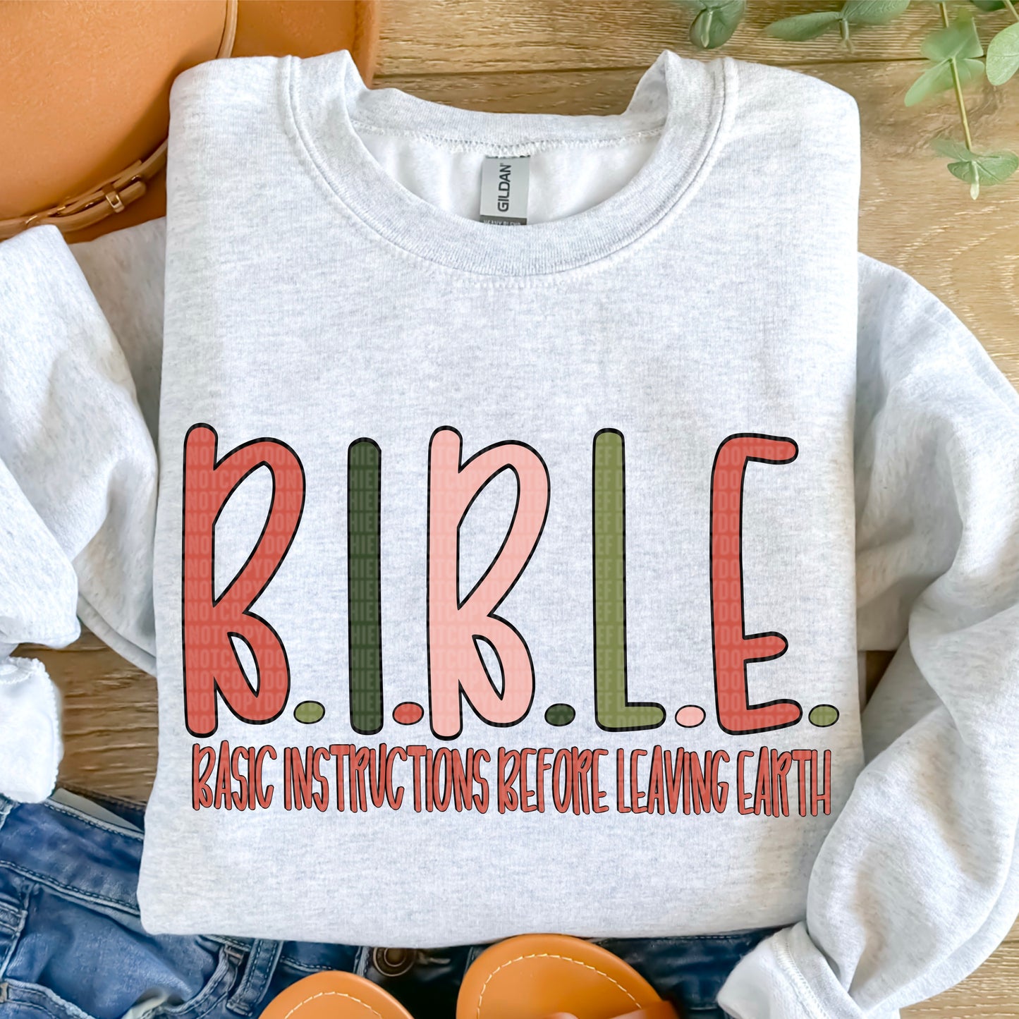 B.I.B.L.E. Sweatshirt