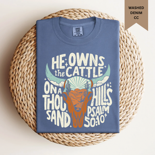 He Owns The Cattle Tee.
