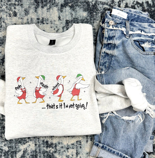 Not Going Ash Sweatshirt