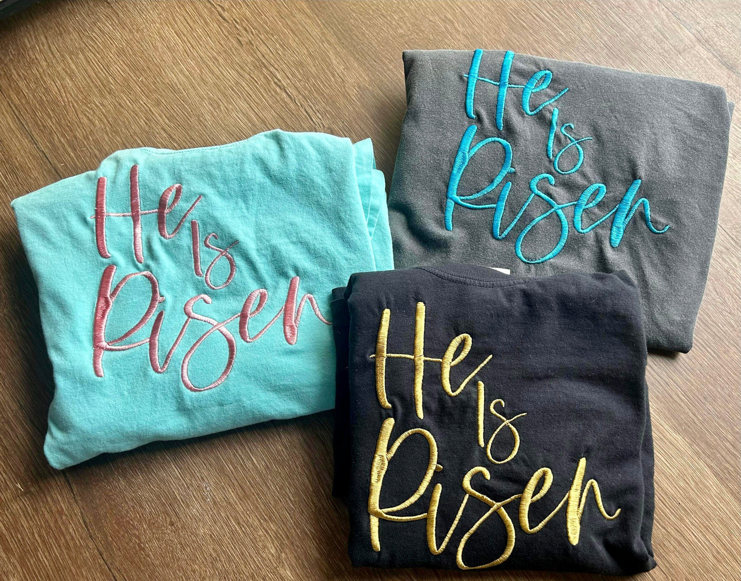 He is Risen Embroidered Tee