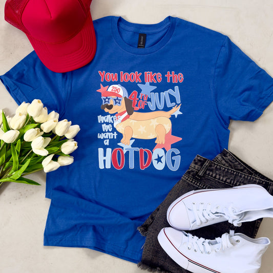 You Look Like The Fourth Of July Hot Dog Tee