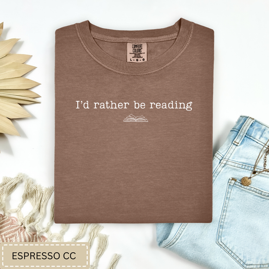 I'd Rather Be Reading Tee.