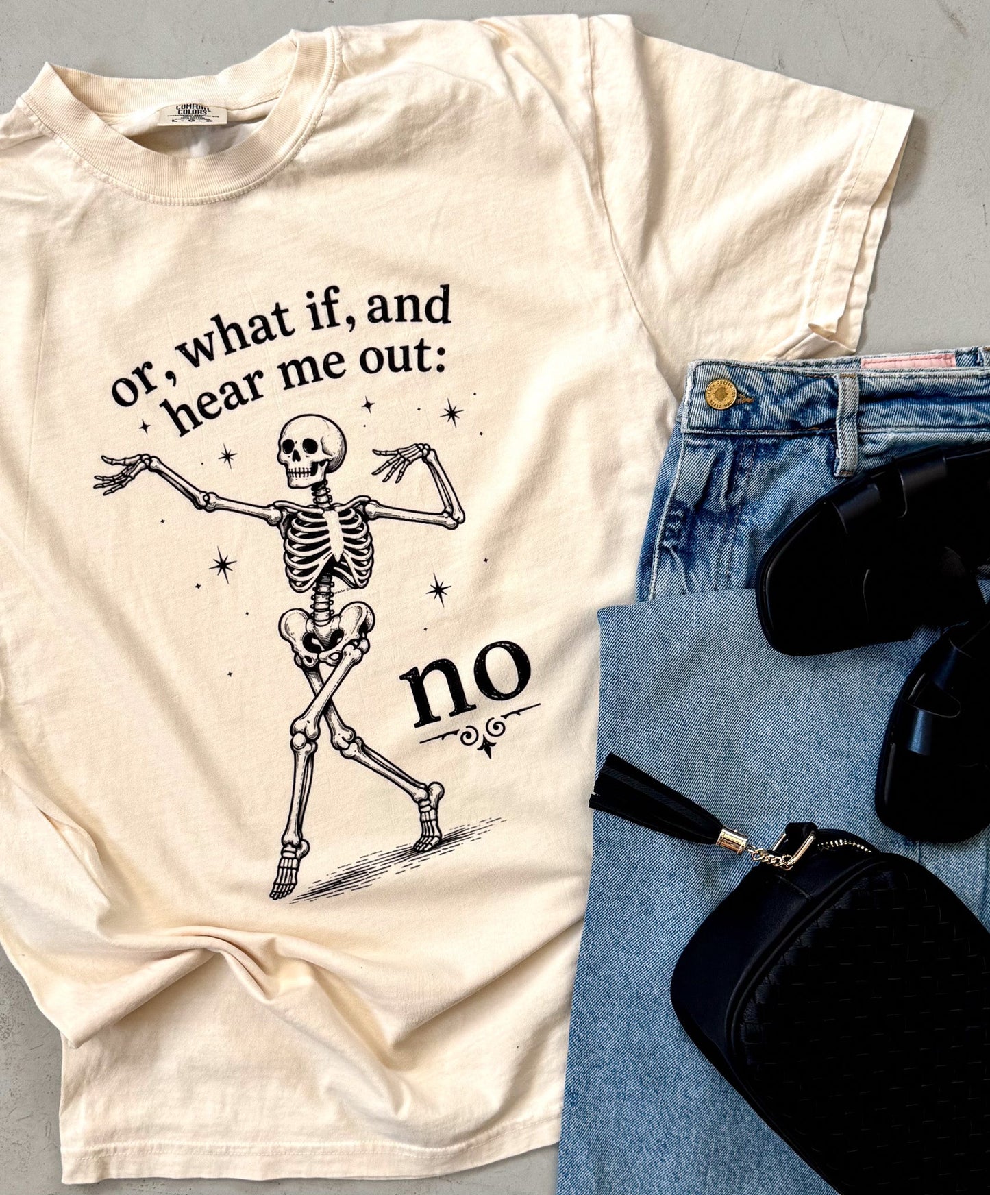 “Or, What If, and Hear Me Out… No.” Skeleton