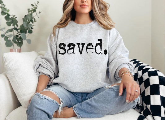 Saved Sweatshirt